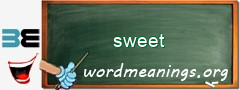 WordMeaning blackboard for sweet